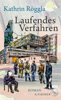 Röggla Laufendes Verfahren