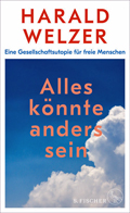 Welzer: Anders sein