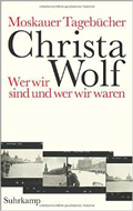 Wolf: Moskauer Tagebücher